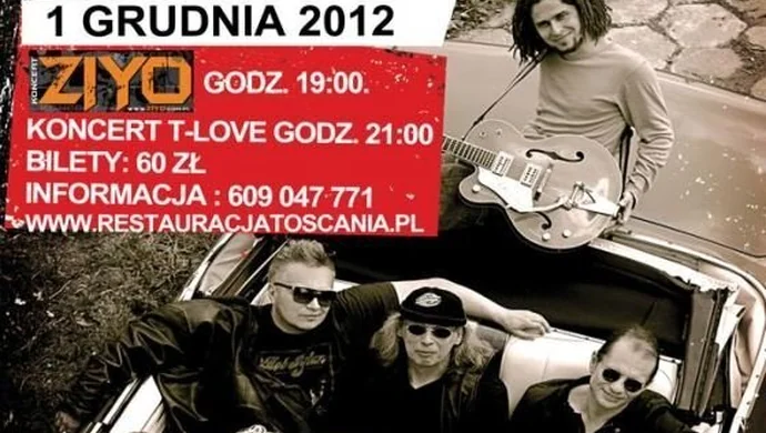 Restauracja Toscania: wygraj dwa bilety na koncert T.Love i Ziyo