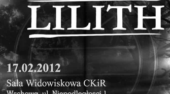 Lilith zagra w CKiR. Koncert jest darmowy!