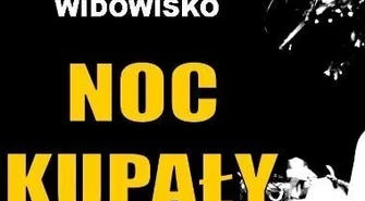 Sława zaprasza na Noc Świętojańską