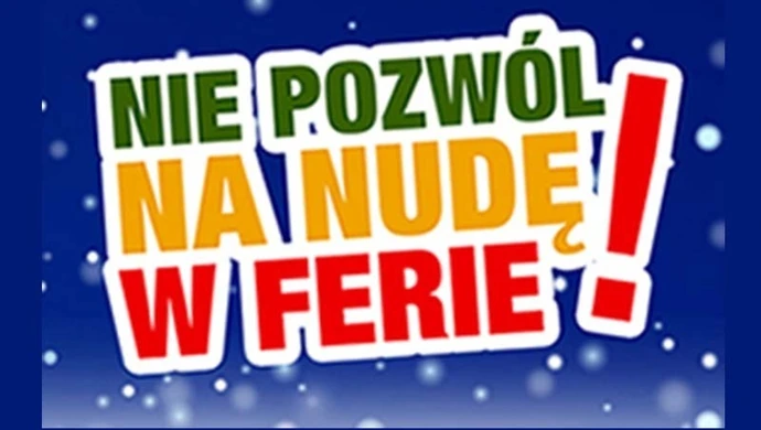 Ferie z Centrum Kultury i Rekreacji we Wschowie