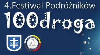 Od czwartku rusza 4 Festiwal Podróżników 100droga