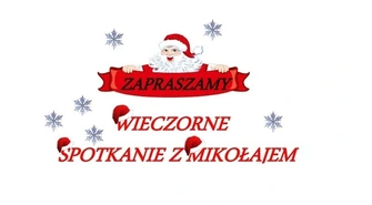 Wieczorne spotkanie z Mikołajem