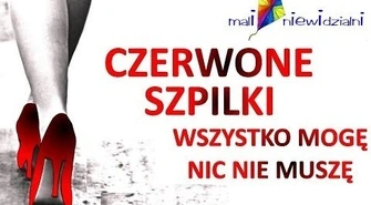 „Czerwone szpilki – wszystko mogę, nic nie muszę”