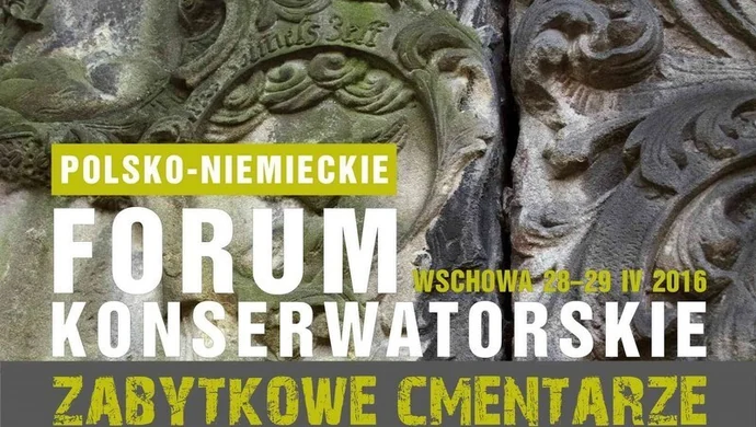 Polsko-Niemieckie Forum Konserwatorskie we Wschowie
