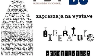 Zaproszenie na wystawę "Liberatura. Architektura Słowa"