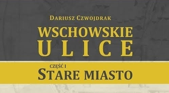Promocja książki "Wschowskie ulice"