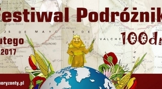 Moc atrakcji na 6 Festiwalu Podróżników "100 droga"