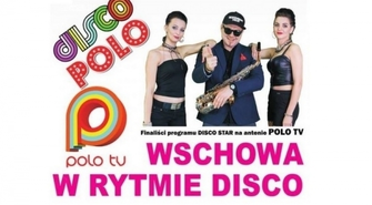 Rytmy Disco Polo we Wschowie