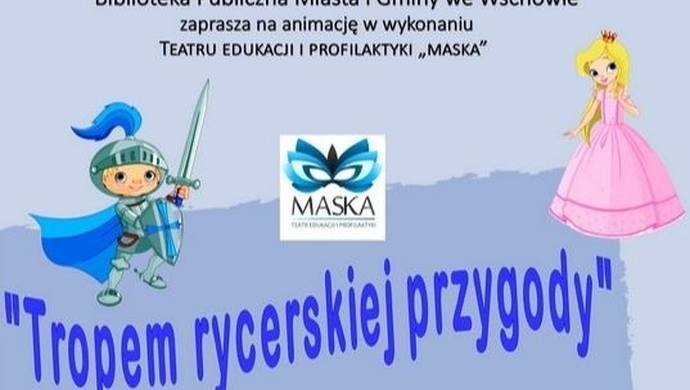 Tropem rycerskiej przygody