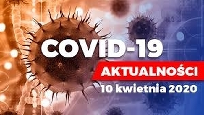 -aktualizacja na dzień 10.04.2020r.
