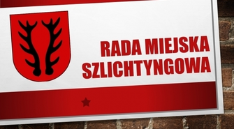 Zawiadomienie o XVI Sesji Rady Miejskiej Szlichtyngowa