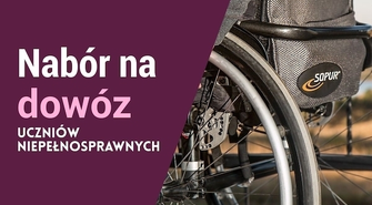 Nabór na dowóz uczniów niepełnosprawnych