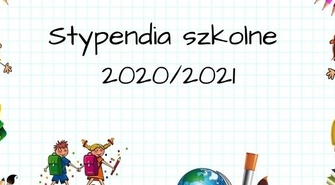 Stypendia szkolne na rok szkolny 2020/2021