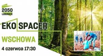 Kolejny Eko Spacer we Wschowie [ZAPOWIEDŹ]