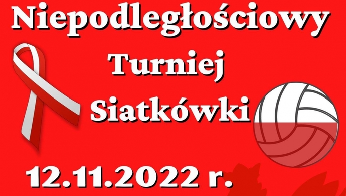 Ruszyły zapisy na Niepodległościowy Turniej Siatkówki Halowej