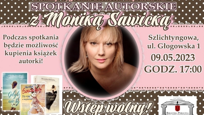 - spotkanie autorskie w Bibliotece w Szlichtyngowej