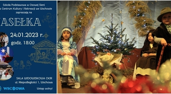 - wystąpią uczniowie z Osowej Sieni!