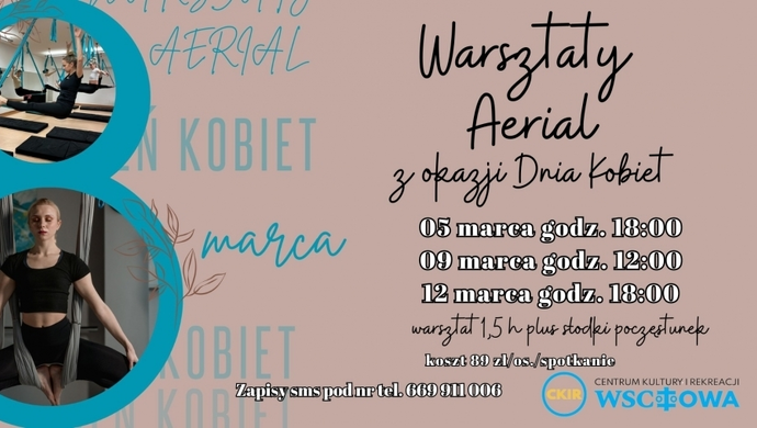 Świętuj Dzień Kobiet w powietrzu! CKiR zaprasza na zajęcia Aerial
