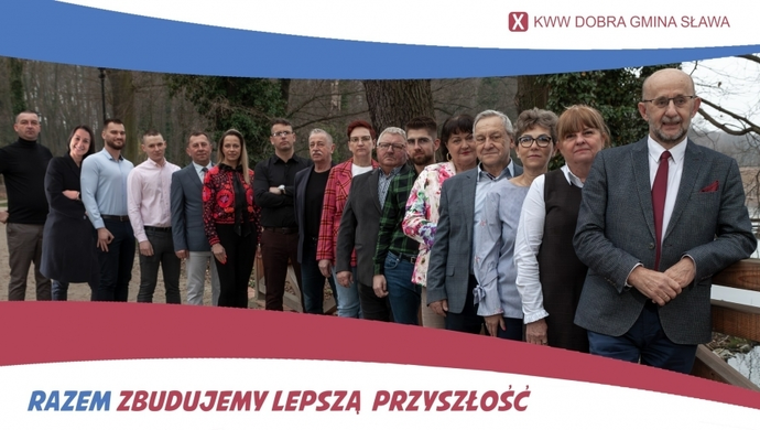 Dobra Gmina Sława zaprezentowała swoją drużynę. Kto do wyborów idzie z burmistrzem Sadrakułą?