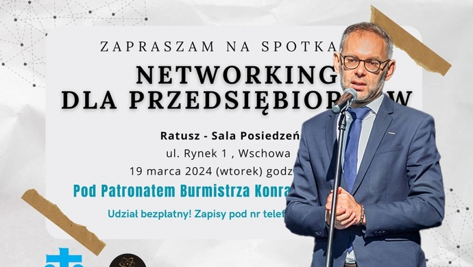 Networking dla przedsiębiorców we Wschowie. Na wydarzenie zaprasza burmistrz Antkowiak