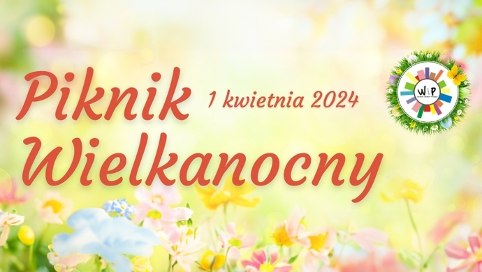 Wielkanocne atrakcje w Parku Wolsztyńskim. Nie przegap Pikniku organizowanego przez WIP!