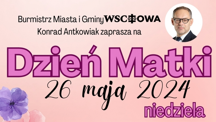 Dzień Matki we Wschowie. Będzie aktywnie, tanecznie i muzycznie