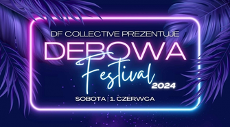 Dębowa Festiwal. Noc pełna muzyki klubowej za darmo!