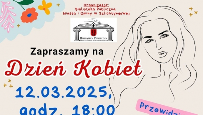 Dzień Kobiet w Szlichtyngowie. Biblioteka zaprasza na koncerty i słodki poczęstunek 