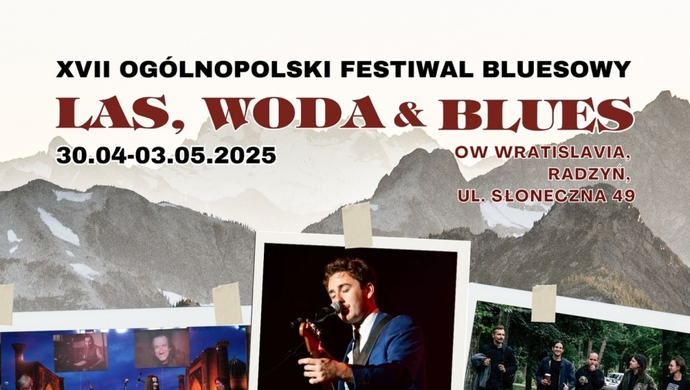 Festiwal Las, Woda & Blues 2025. Kto wystąpi w Radzyniu nad Jeziorem Sławskim?