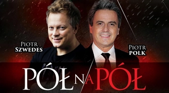 Piotr Polk i Piotr Szwedes na scenie CKiR. Komedia „Pół na pół" we Wschowie